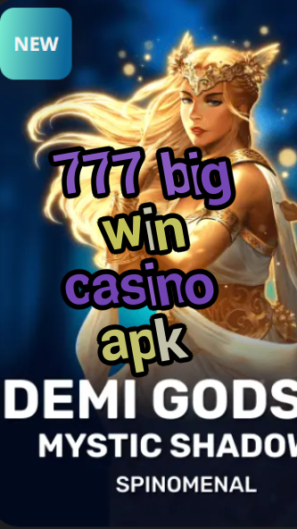 777 big win casino apk-trdjkmsxjksdss.com