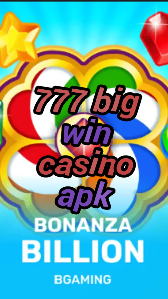 777 big win casino apk-trdjkmsxjksdss.com